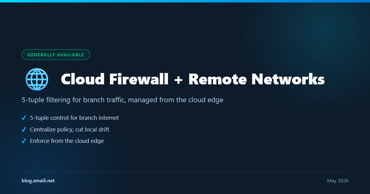 Configure GSA with Cloud Firewall and remote networks