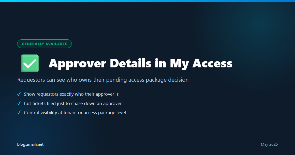 View Approver Details for Access Package Requests